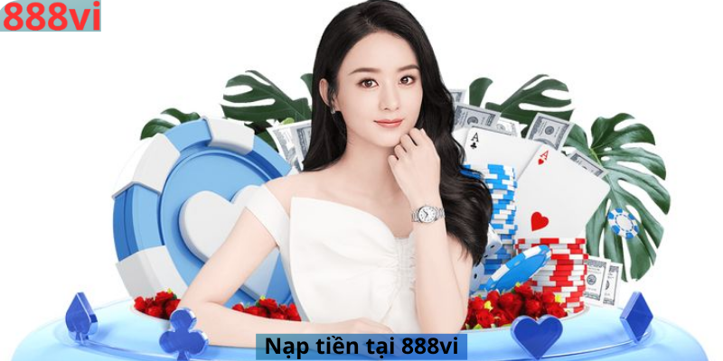 Nạp tiền tại 888vi